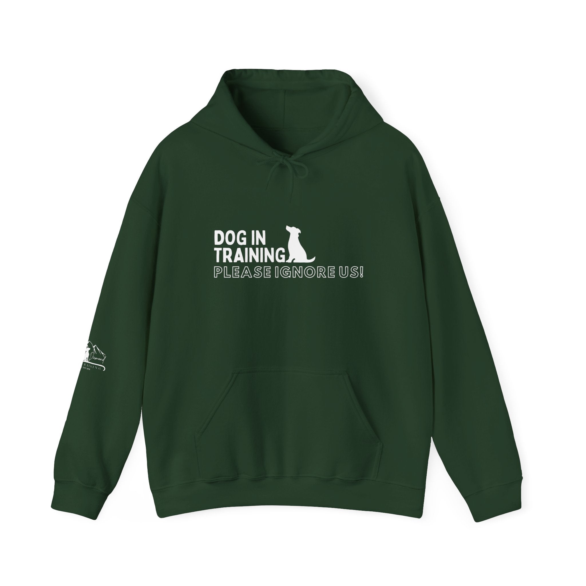 Dog In Training, Not Friendly Hooded Sweatshirt