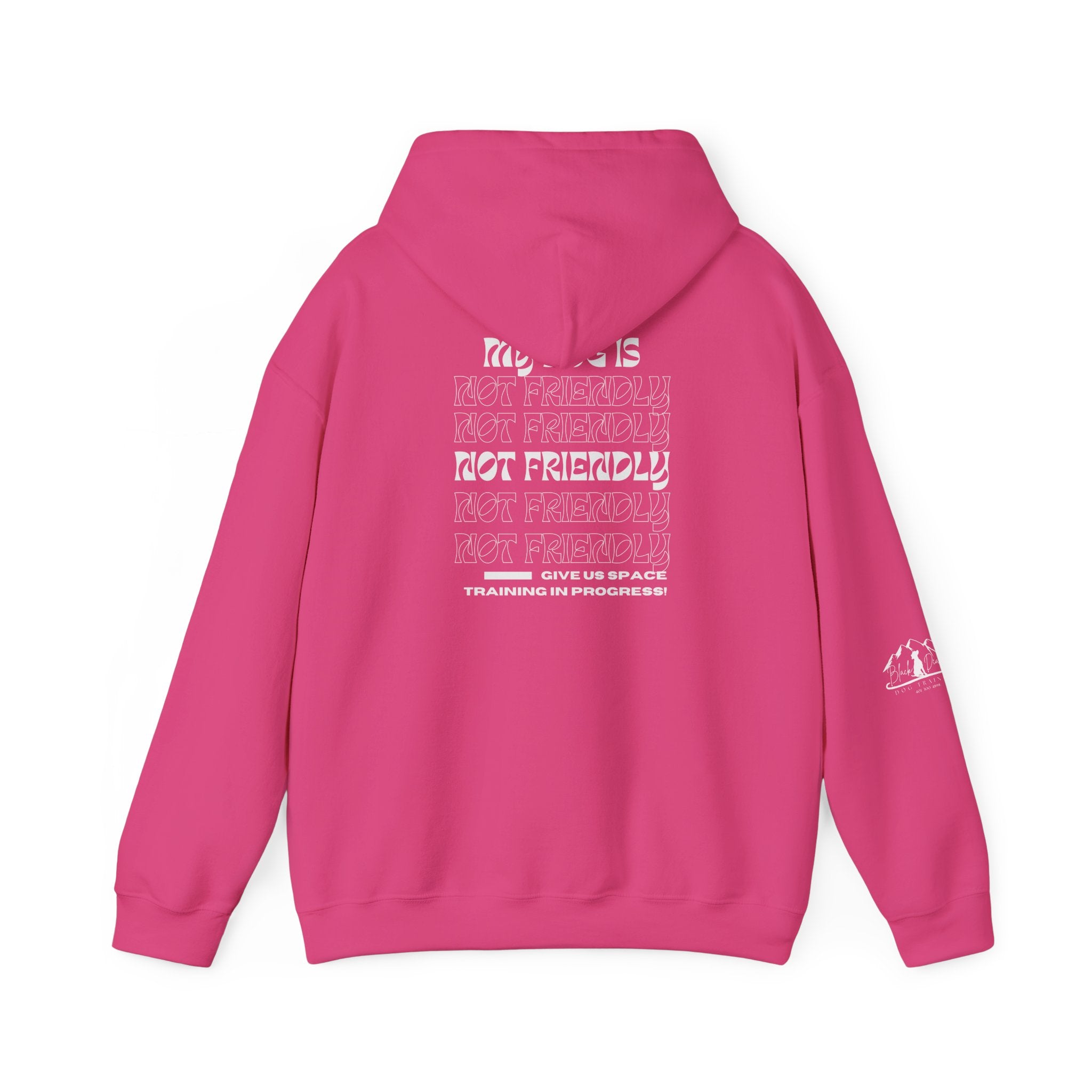 Dog In Training, Not Friendly Hooded Sweatshirt