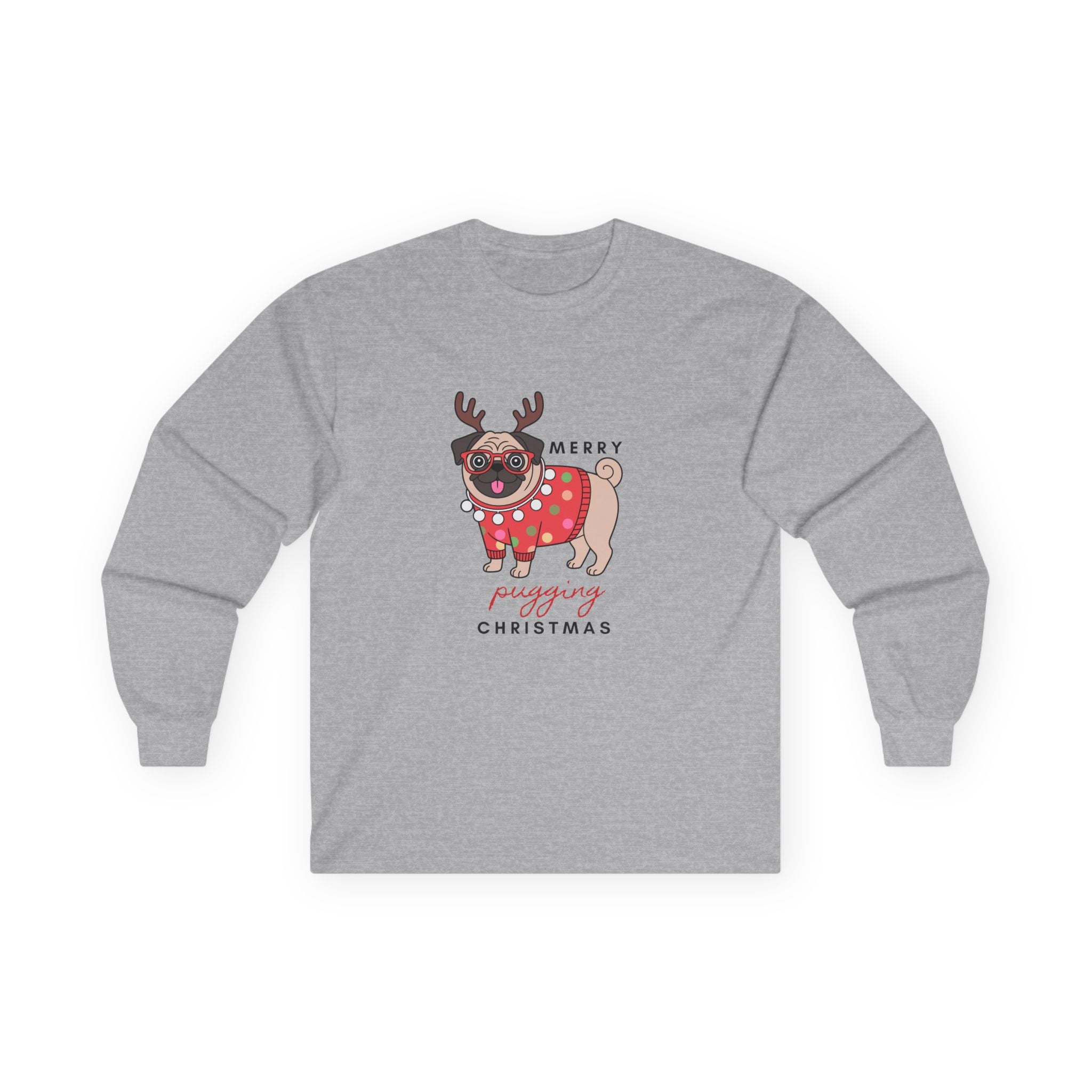 Merry Pugging Christmas Long Sleeve