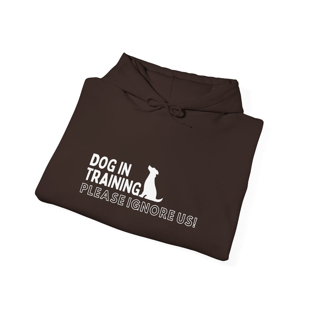 Dog In Training, Not Friendly Hooded Sweatshirt