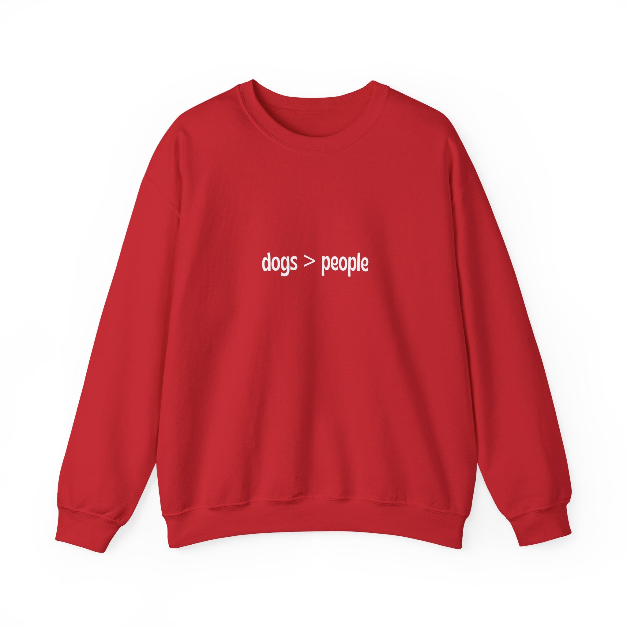 dogs > people Crewneck Sweatshirt