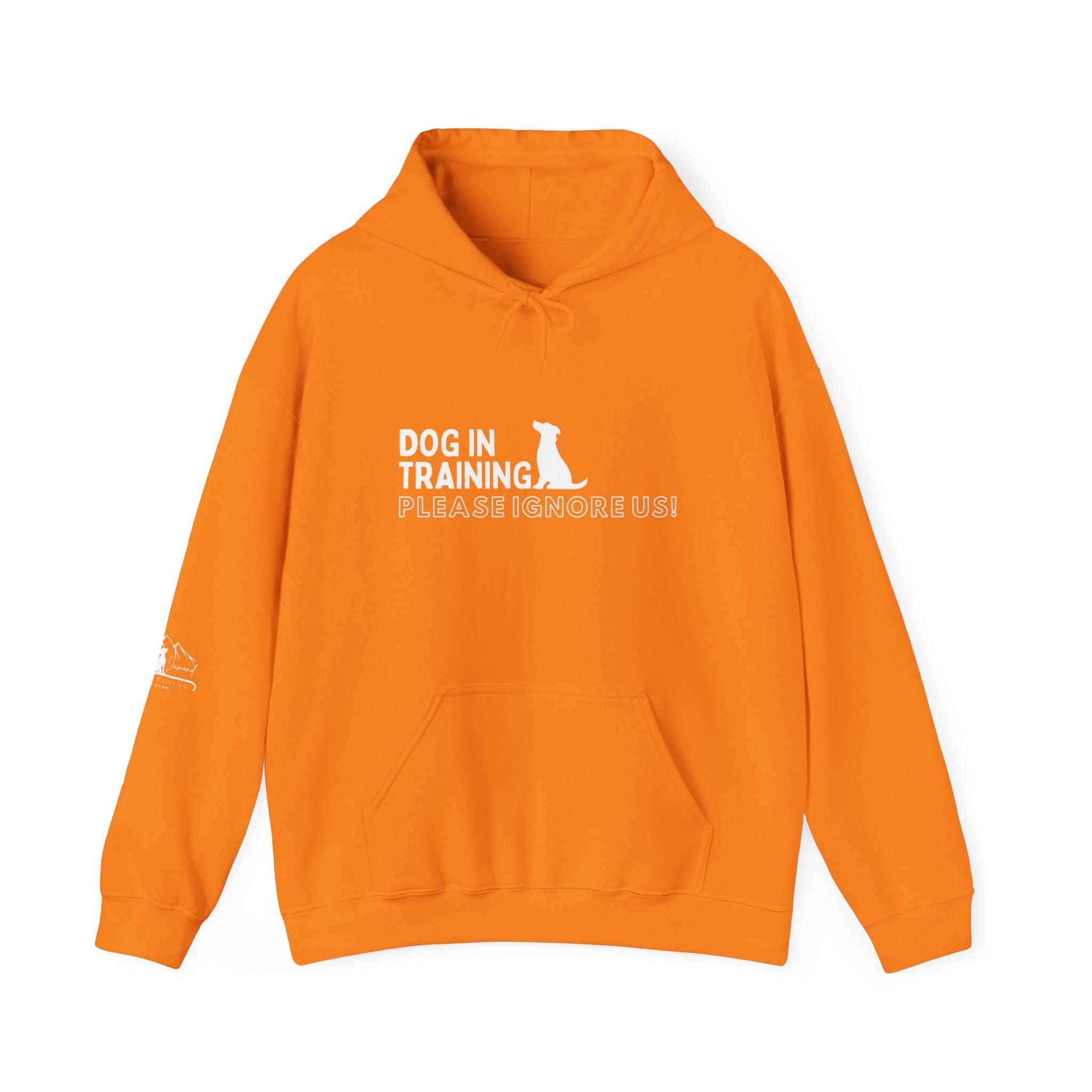 Dog In Training, Not Friendly Hooded Sweatshirt