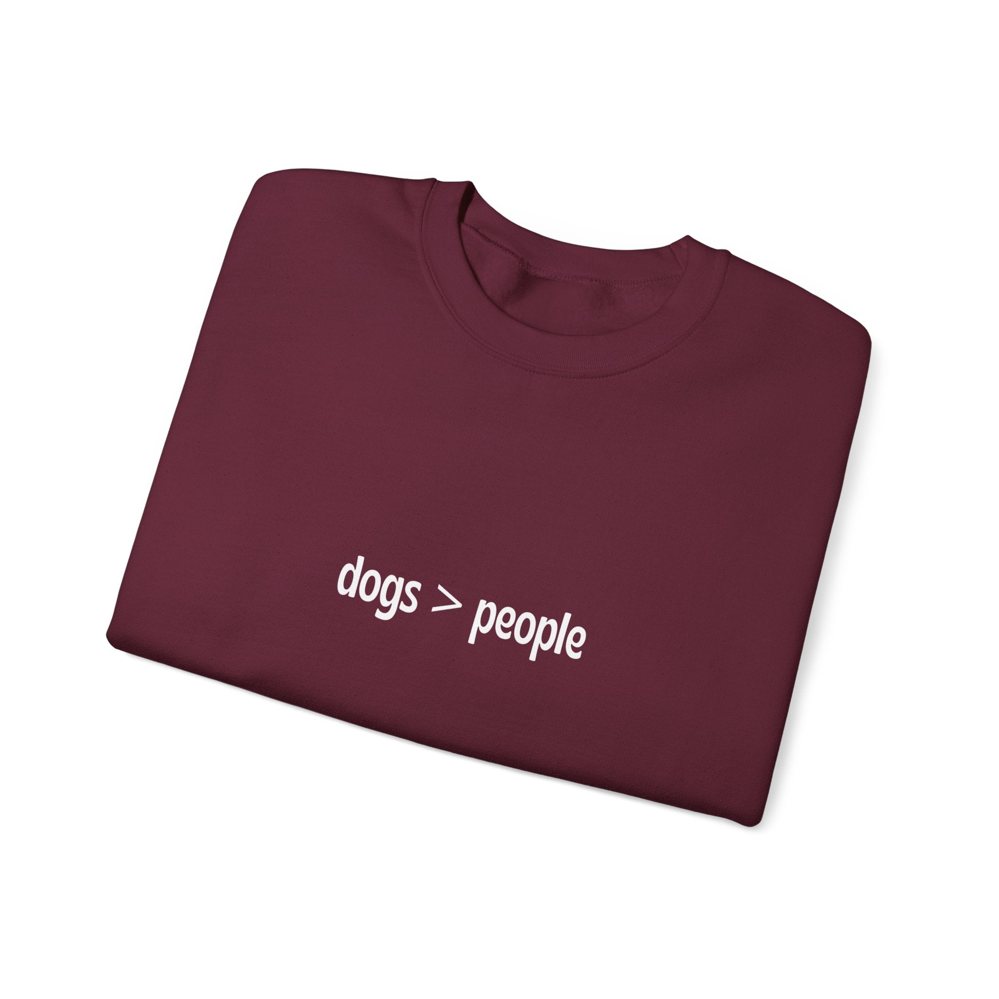 dogs > people Crewneck Sweatshirt
